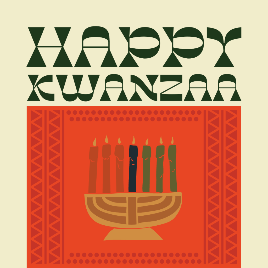 Happy Kwanzaa!